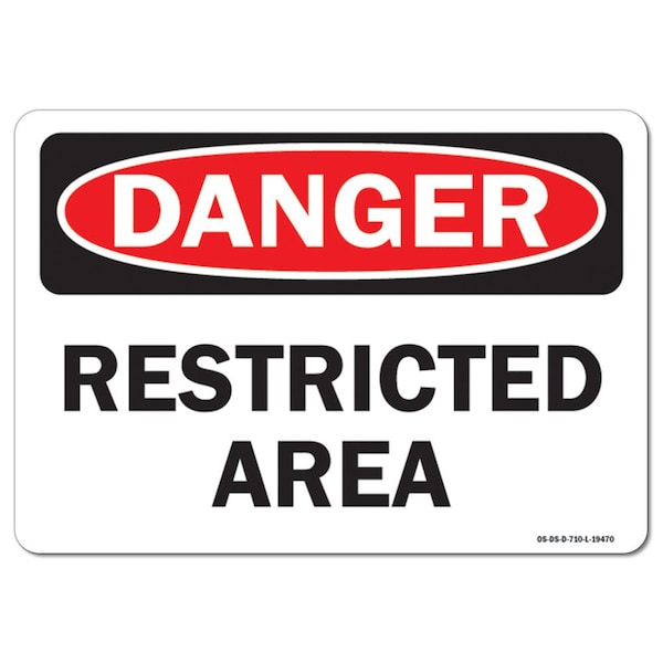 Safety Sign, OSHA Danger, 3.5" Height, 5" Width, Restricted Area, Landscape, 10PK